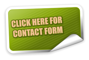 CONTACT FORM  CLICK HERE FOR